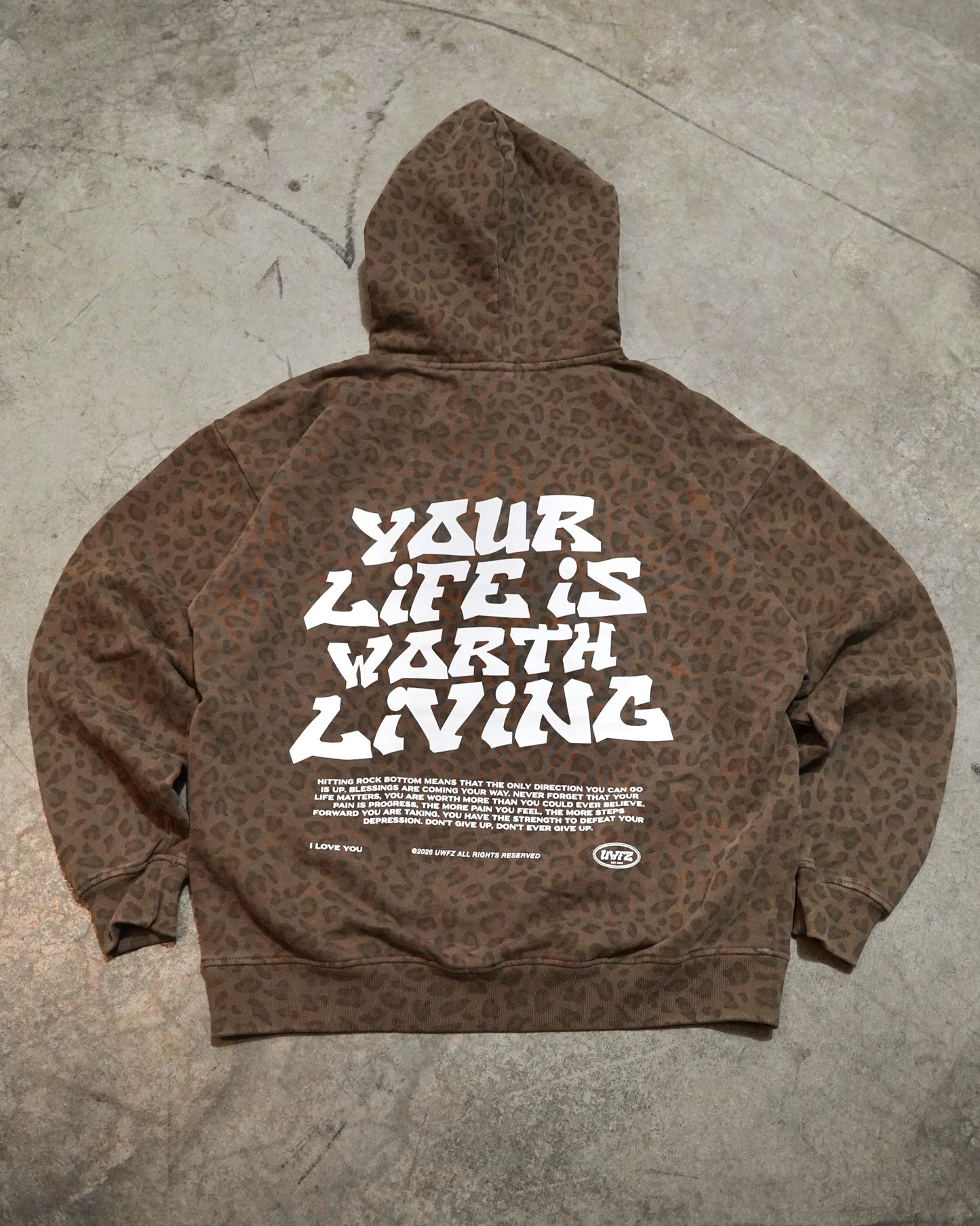 Brown Cheetah Print "YOUR LIFE IS WORTH LIVING" Hoodie (100% Cotton)
