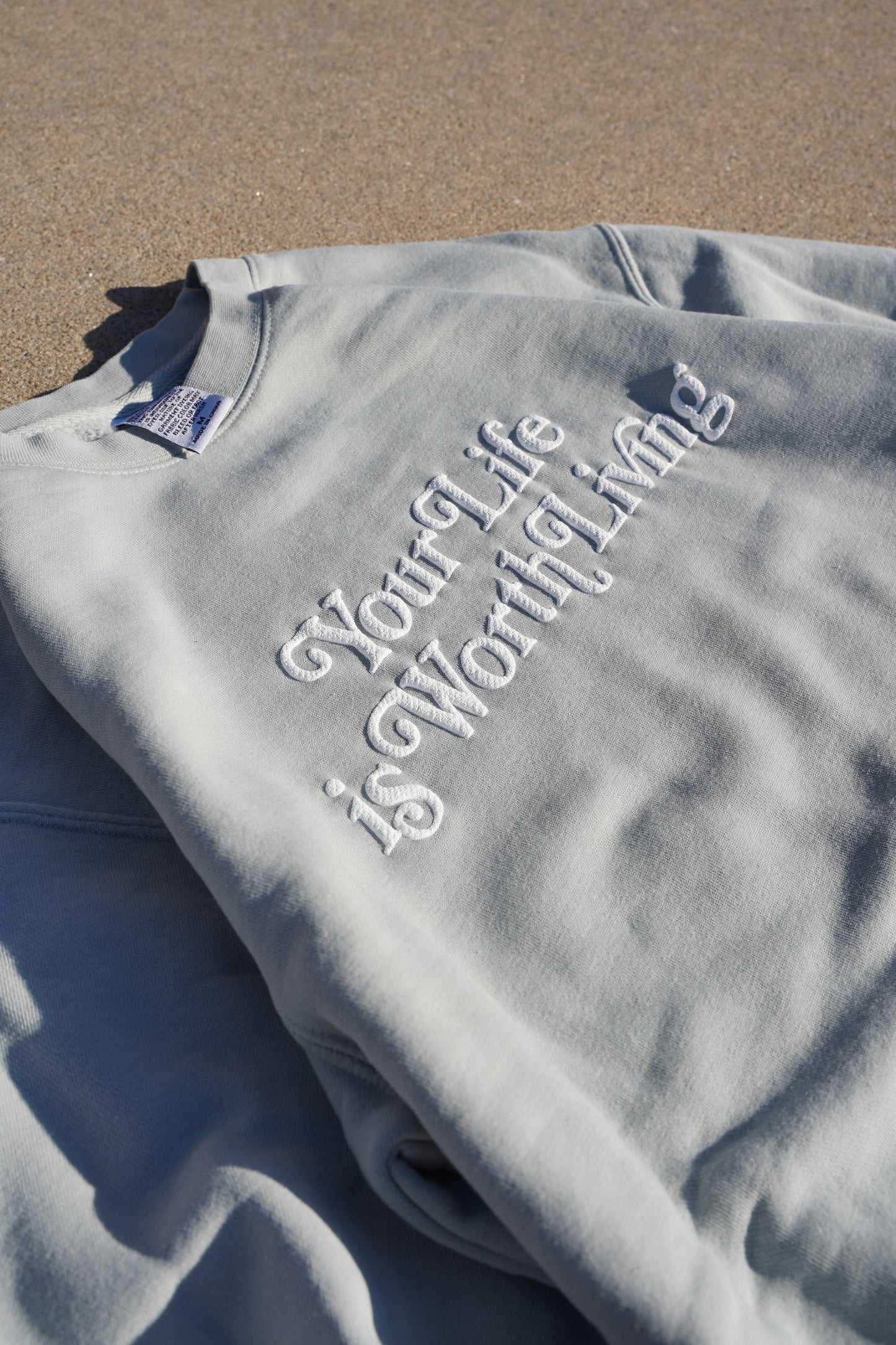 YOUR LIFE IS WORTH LIVING CREWNECK - Sage