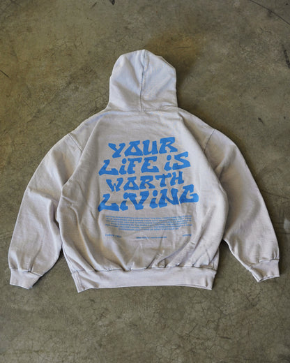 Blue + Grey Heavyweight "YOUR LIFE IS WORTH LIVING" Hoodie (Collectors Edition)
