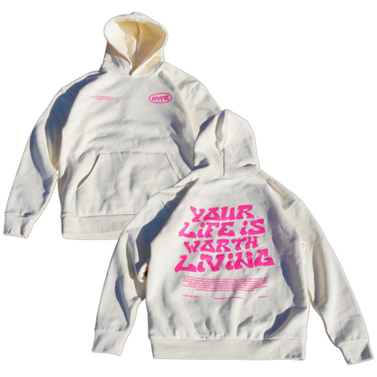 YOUR LIFE IS WORTH LIVING HOODIE - Bone & Pink