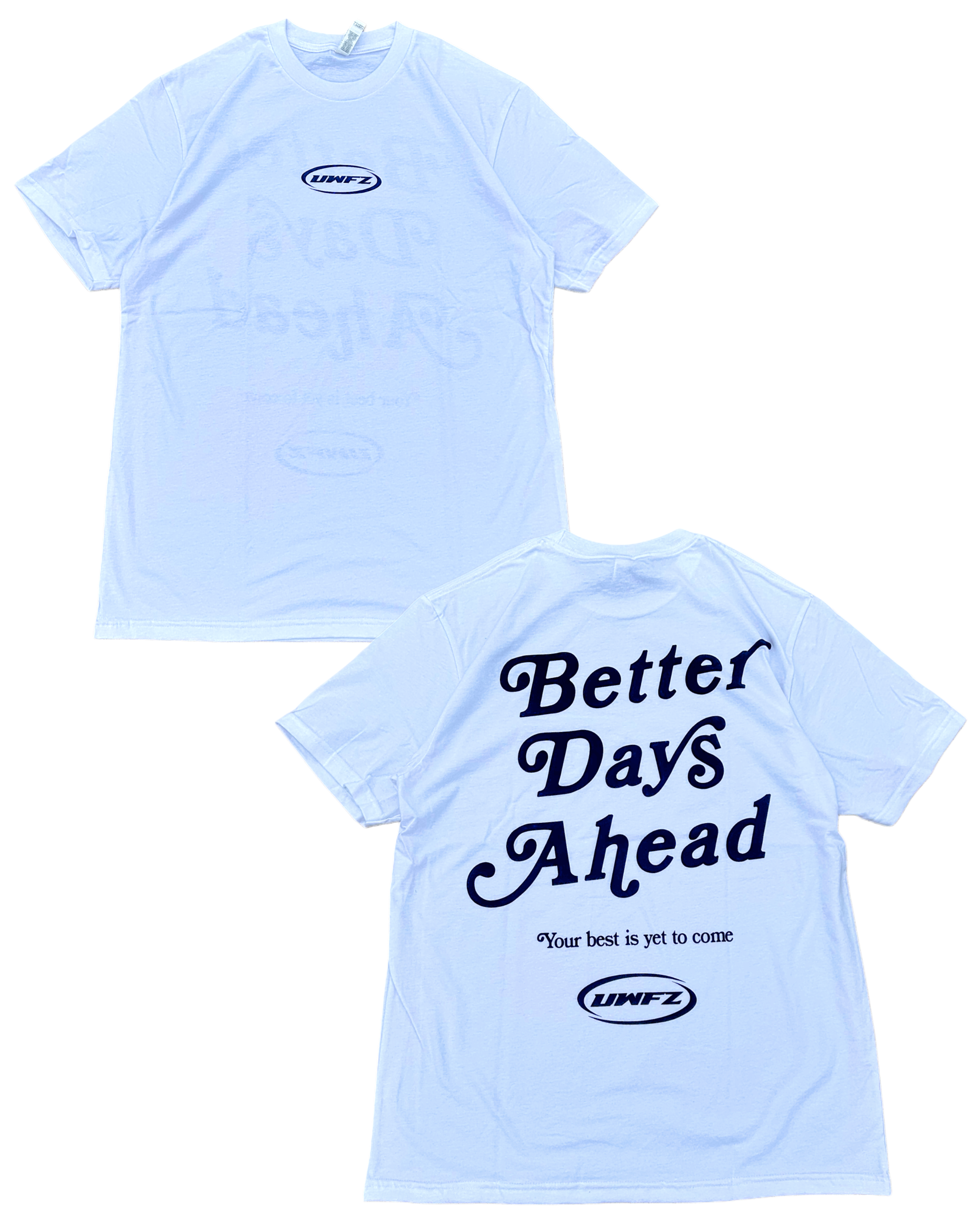 White + Black BETTER DAYS AHEAD Soft T-Shirt