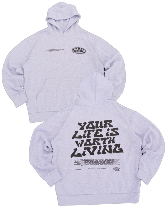 Grey + Black "YOUR LIFE IS WORTH LIVING" Hoodie (Mid-Light Weight Hoodie)