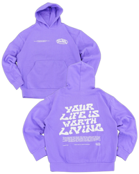 Purple "YOUR LIFE IS WORTH LIVING" Hoodie (Mid-Light Weight Hoodie)
