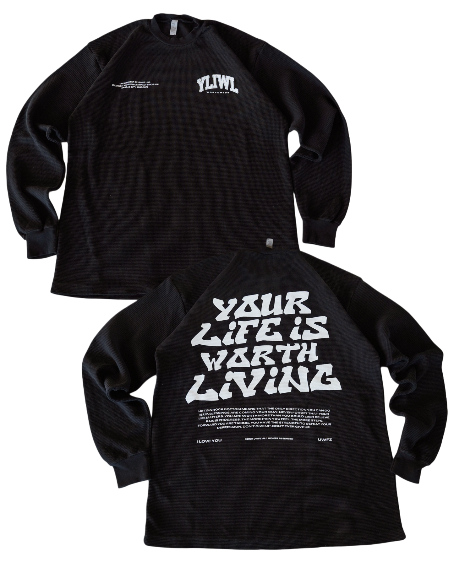 Black + White "YOUR LIFE IS WORTH LIVING" Thermal Long Sleeve (LIMITED)