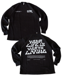 Black + White "YOUR LIFE IS WORTH LIVING" Thermal Long Sleeve (LIMITED)