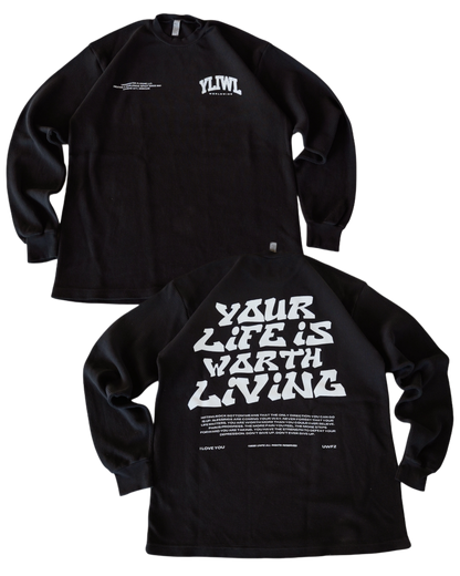 Black + White "YOUR LIFE IS WORTH LIVING" Thermal Long Sleeve (LIMITED)