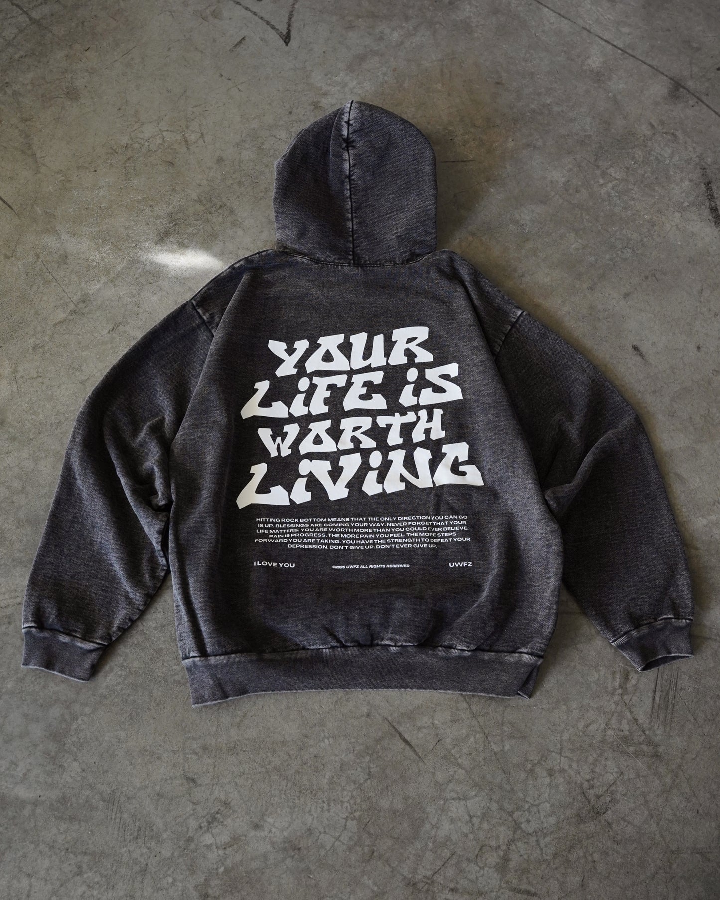 White + Mineral Wash Black "YOUR LIFE IS WORTH LIVING" Hoodie (Collectors Edition)