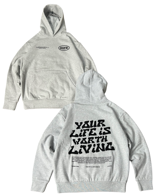 YOUR LIFE IS WORTH LIVING HOODIE - Grey & Black