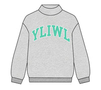 Heather Grey + Teal "YLIWL" Mockneck PREORDER! (Arrives mid/late November)