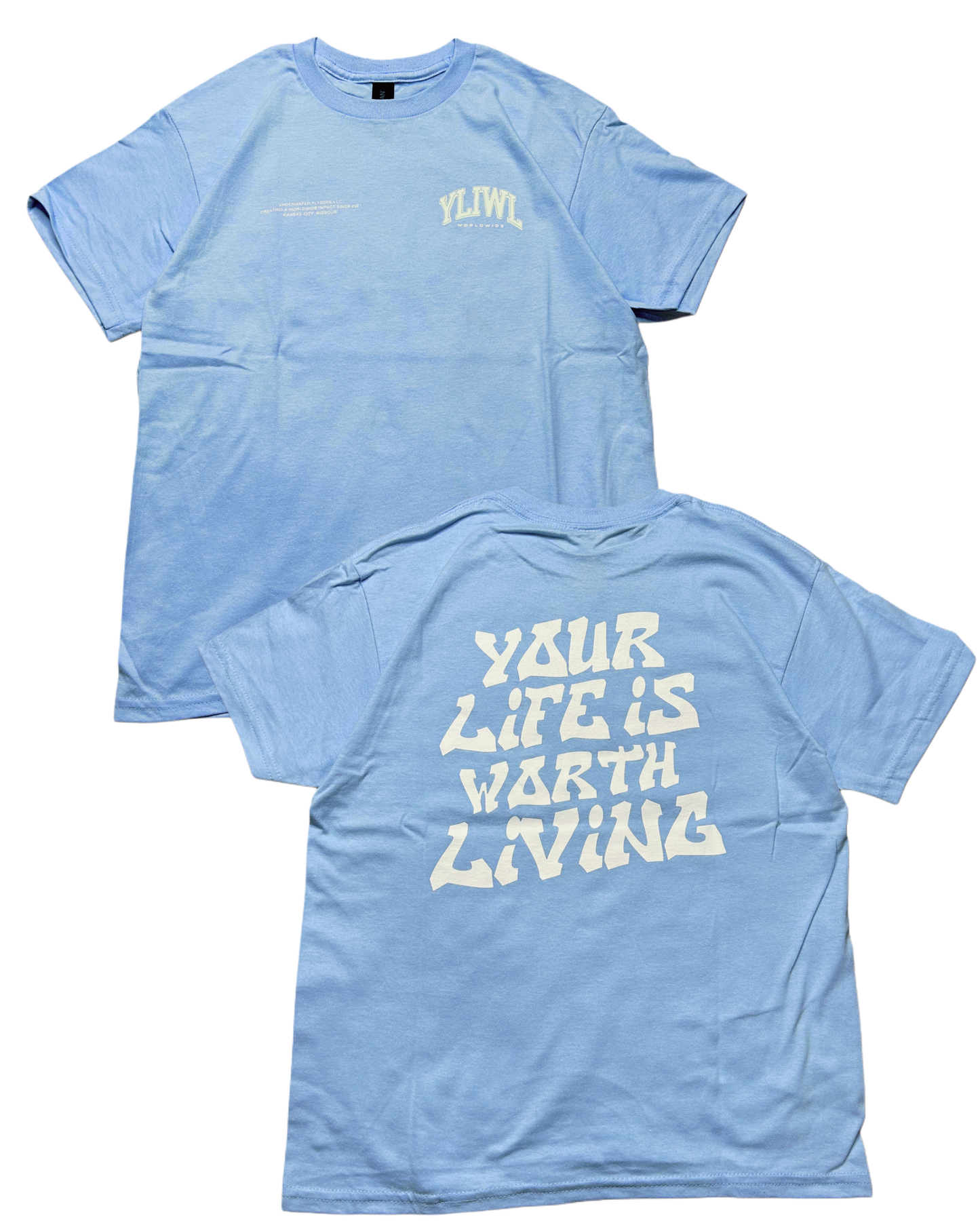 Blue + White "Your Life is Worth Living" YOUTH T-Shirt!
