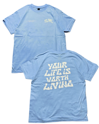 Blue + White "Your Life is Worth Living" YOUTH T-Shirt!