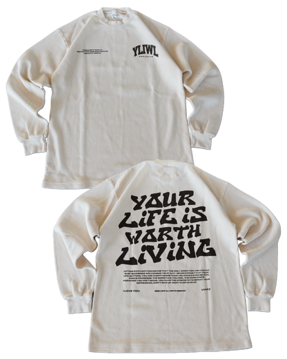 Cream + Black "YOUR LIFE IS WORTH LIVING" Thermal Long Sleeve (LIMITED)