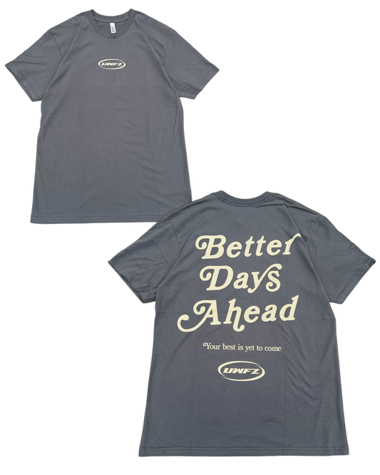 Faded Black + Cream BETTER DAYS AHEAD Soft T-Shirt