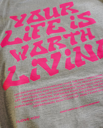 Pink + Limestone Heavyweight "YOUR LIFE IS WORTH LIVING" Hoodie (Collectors Edition)