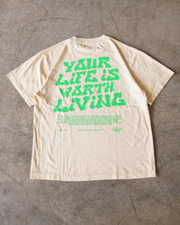 Cream + Green "Your Life is Worth Living" T-Shirt