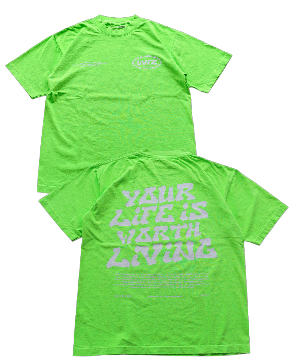 YOUR LIFE IS WORTH LIVING HEAVYWEIGHT TEE - NEON GREEN