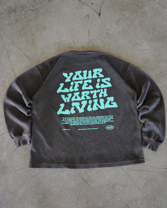 Vintage Black + Teal "YOUR LIFE IS WORTH LIVING" Thermal Long Sleeve (LIMITED)