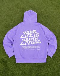 Purple "YOUR LIFE IS WORTH LIVING" Hoodie (Mid-Light Weight Hoodie)