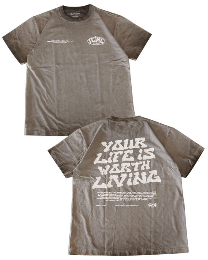 Black Oil Wash "Your Life is Worth Living" T-Shirt