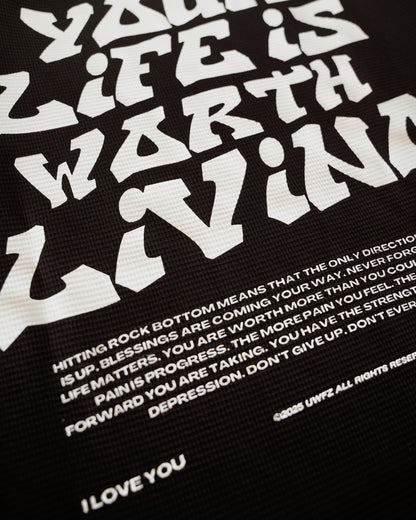 Black + White "YOUR LIFE IS WORTH LIVING" Thermal Long Sleeve (LIMITED)