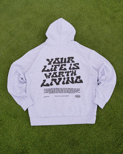 Grey + Black "YOUR LIFE IS WORTH LIVING" Hoodie (Mid-Light Weight Hoodie)