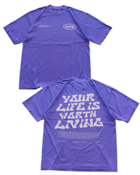 YOUR LIFE IS WORTH LIVING HEAVYWEIGHT TEE - NEON PURPLE