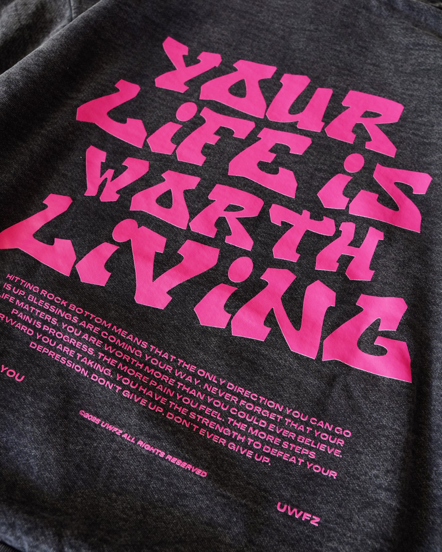 Pink + Mineral Wash Black "YOUR LIFE IS WORTH LIVING" Hoodie (Collectors Edition)