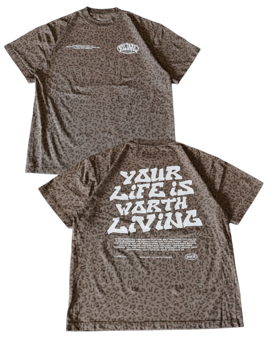 Brown Cheetah Print "Your Life is Worth Living" Heavy Weight T-Shirt