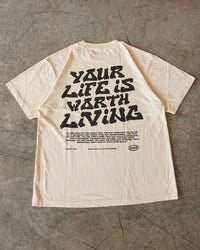 Cream + Black "Your Life is Worth Living" T-Shirt