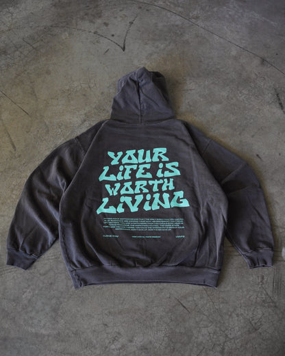 Teal + Vintage Black "YOUR LIFE IS WORTH LIVING" Hoodie (Collectors Edition)