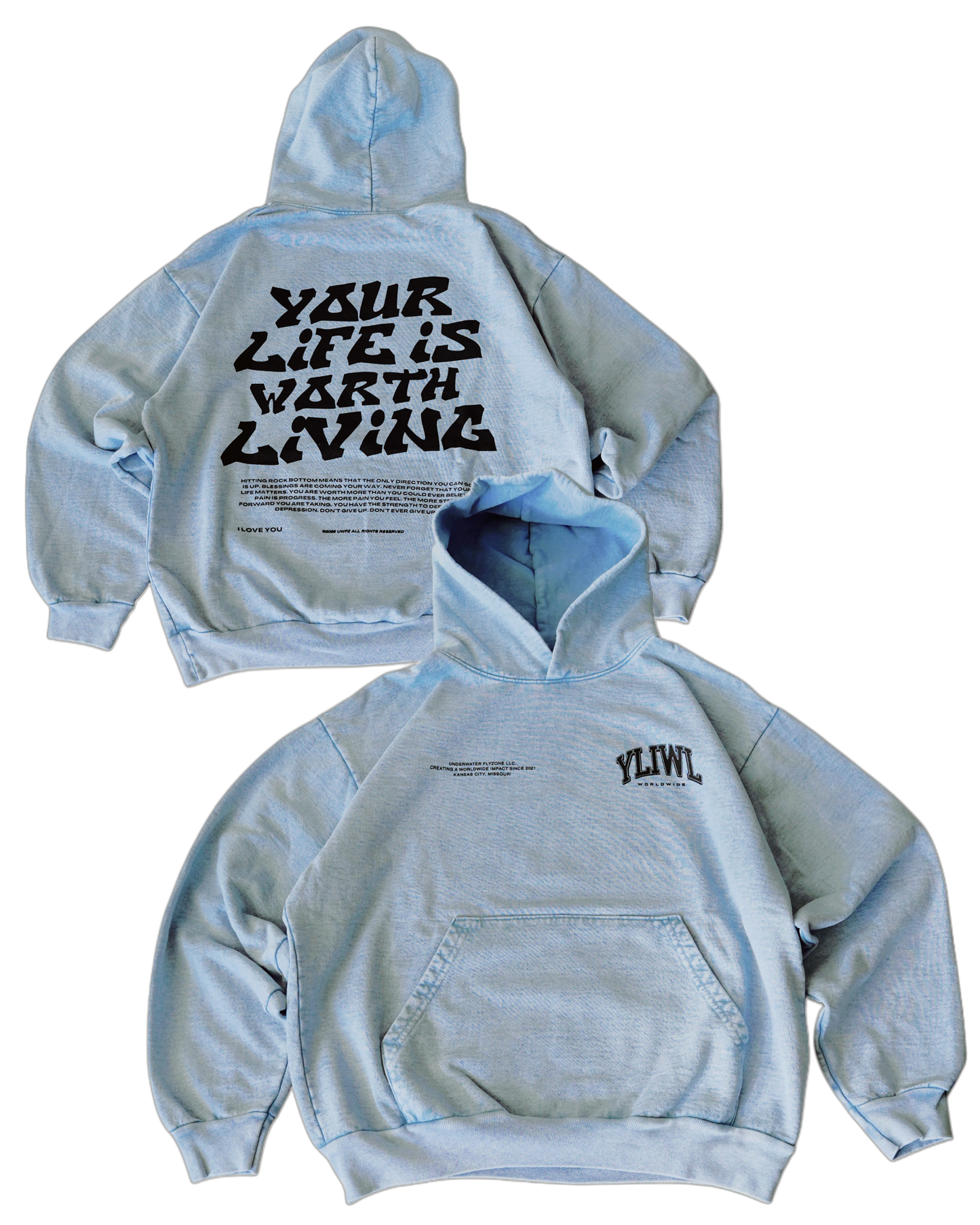 Black + Arctic Blue "YOUR LIFE IS WORTH LIVING" Hoodie (Collectors Edition)