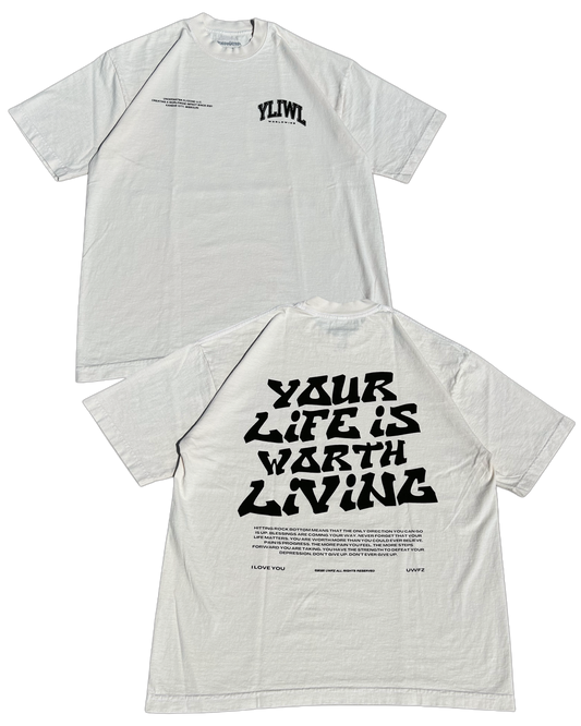 Cream + Black "YOUR LIFE IS WORTH LIVING" Heavy Weight T-Shirt