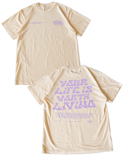 Cream + Lavender "Your Life is Worth Living" T-Shirt