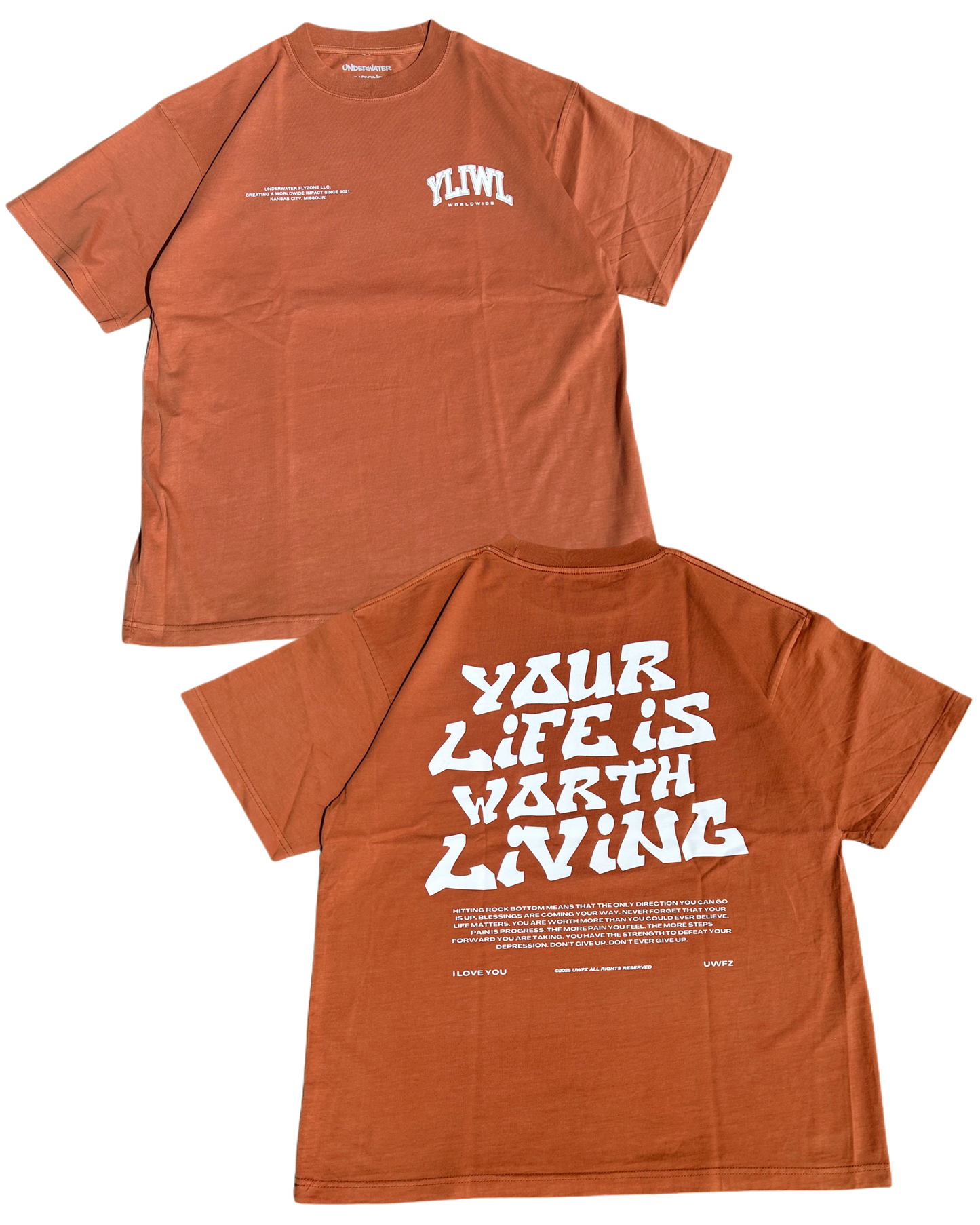 Burnt Orange + White "YOUR LIFE IS WORTH LIVING" Heavy Weight T-Shirt