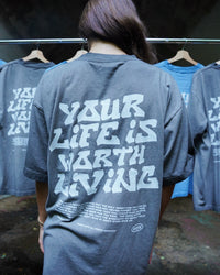 Black Oil Wash "Your Life is Worth Living" T-Shirt