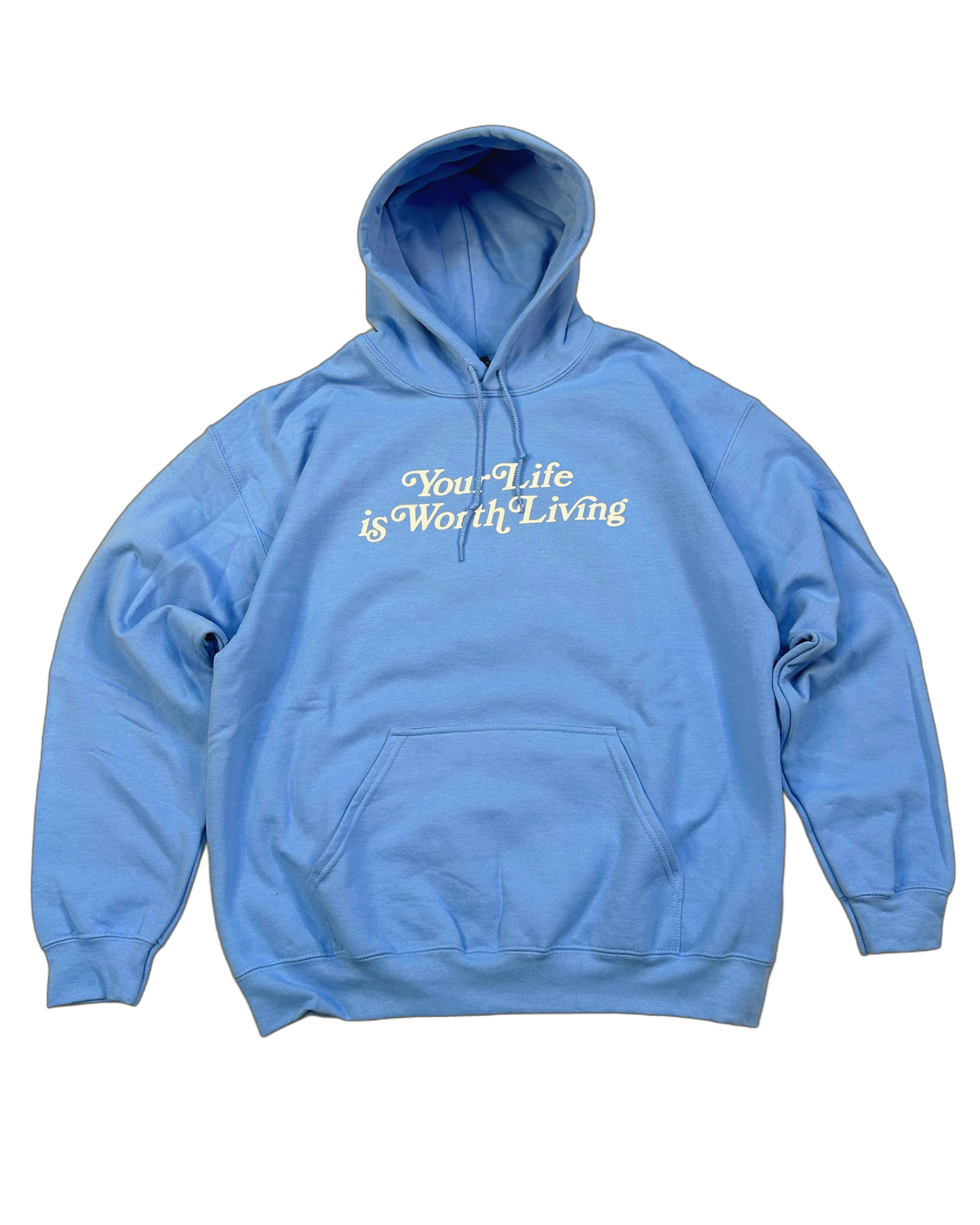 Light Blue "YOUR LIFE IS WORTH LIVING" Lightweight Hoodie
