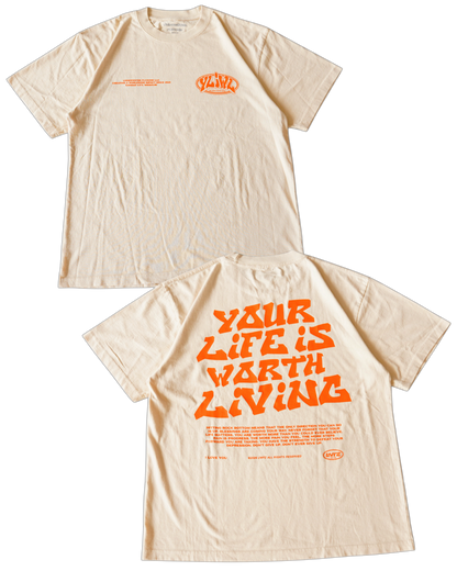 Cream + Orange "Your Life is Worth Living" T-Shirt
