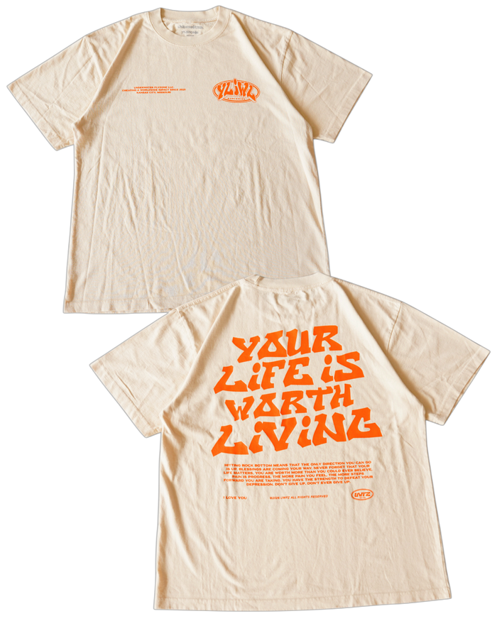 Cream + Orange "Your Life is Worth Living" T-Shirt
