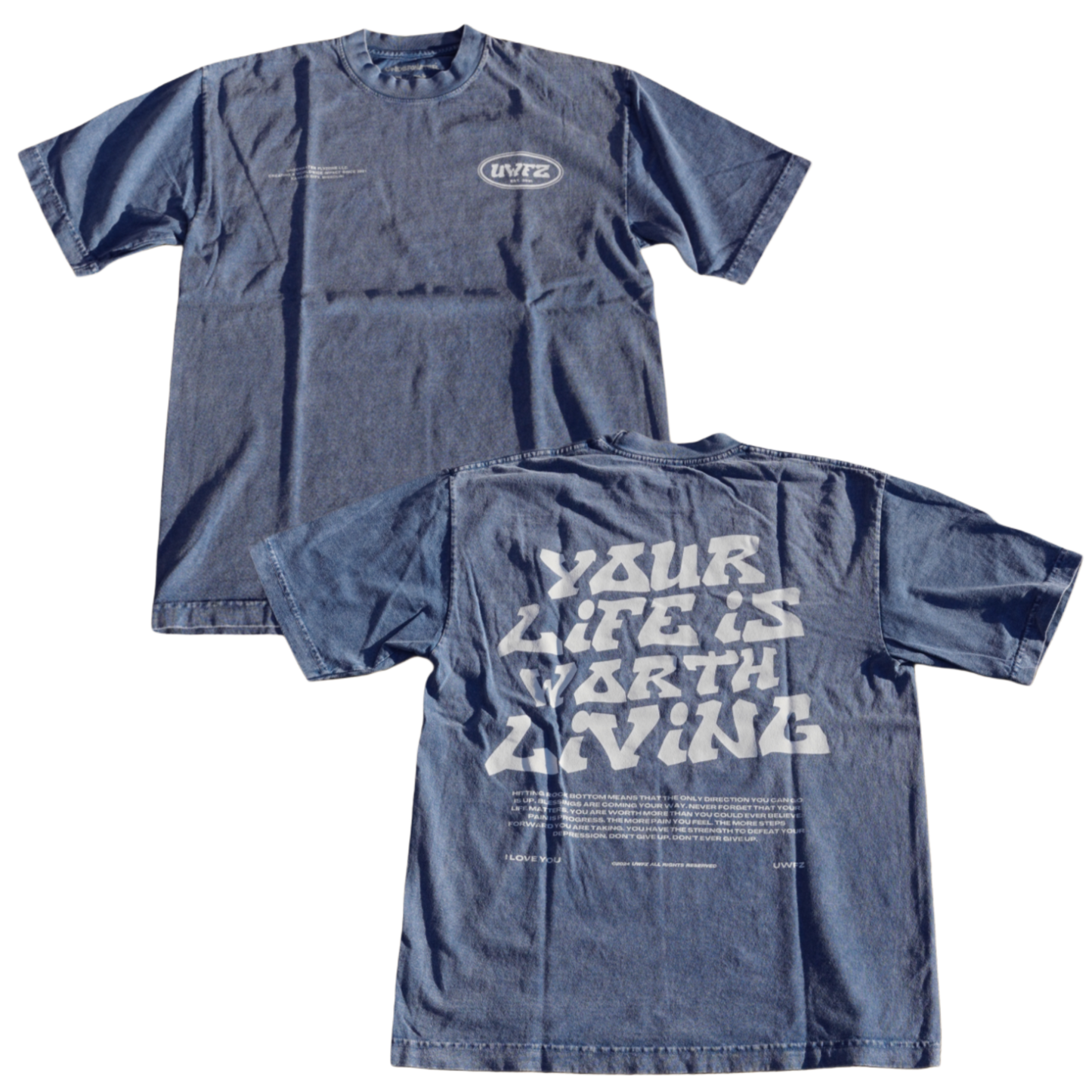 YOUR LIFE IS WORTH LIVING HEAVYWEIGHT TEE - Blue Mineral Wash